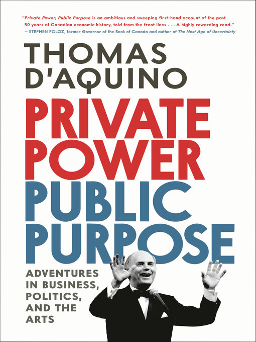 Title details for Private Power, Public Purpose by Thomas d'Aquino - Wait list